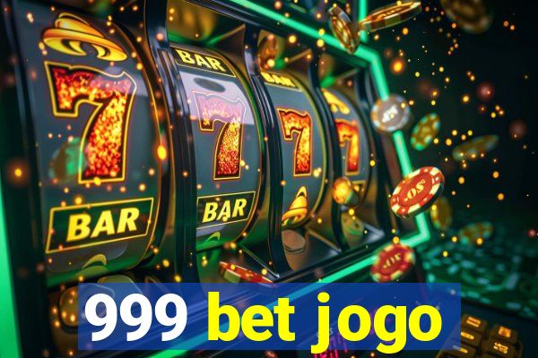 999 bet jogo